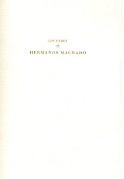 OTROS HERMANOS MACHADO, LOS