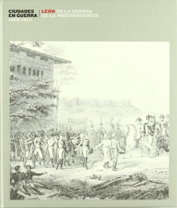CIUDADES EN GUERRA 1808-1814