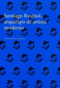 SANTIAGO RUSIÑOL ARQUETIPO