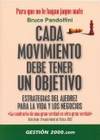 Cada movimiento debe tener un objetivo