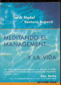 Meditando el management-- y la vida