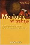 Me duele mi trabajo