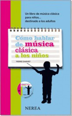 Cómo hablar de música clásica a los niños