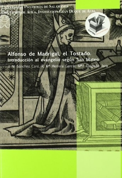 Alfonso de Madrigal, El Tostado