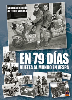 En 79 días. Vuelta al mundo en Vespa