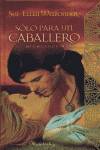 Sólo para un caballero