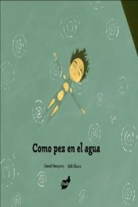 20.como pez en el agua