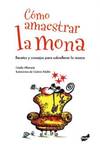 Como amaestrar la mona