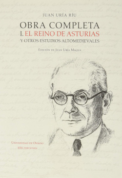 Obra completa I. Reino de Asturias y otros estudios altomedievales.