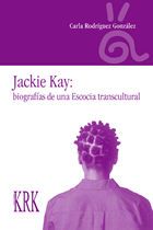 Jackie kay: biografias escocia transcultural