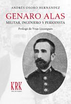 Genaro Alas, militar, ingeniero y periodista