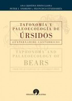 Tafonomia y paleoecologia de úrsidos cuaternarios cantábricos