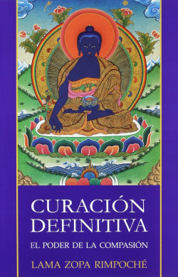 Curacion definitiva:el poder de la compasion