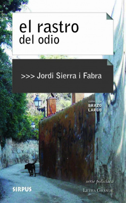 El rastro del odio