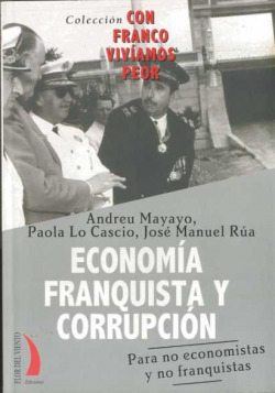 ECONOMÍA FRANQUISTA Y CORRUPCIÓN