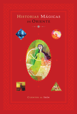 HISTORIAS MAGICAS DE ORIENTE:CUENTOS DE IRAN
