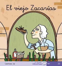 22.VIEJO ZACARIAS, EL.(MIS PRIMEROS CALCETINES)