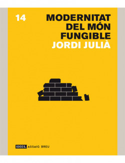 Modernitat del món fungible