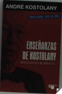 ENSEÑANZAS DE KOSTOLANY