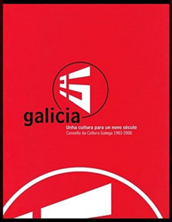 Galicia 25, unha cultura para un novo século