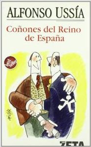 Los coñones del reino de españa