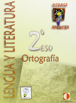Cuaderno ortografia 2ºESO Respasa y aprueba lengua