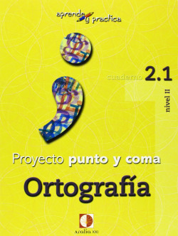 Cuaderno ortografia 2.1 nivel II Punto y coma