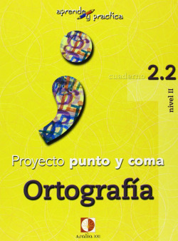 Cuaderno ortografia 2.2 nivel II punto y coma