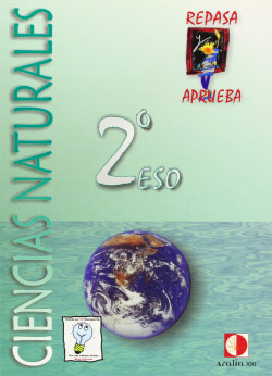 Ciencias naturales 2ºESO Repasa y aprueba