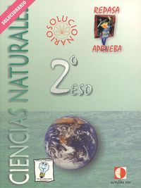 Solucionario Ciencias naturales 2ºESO Repasa y aprueba