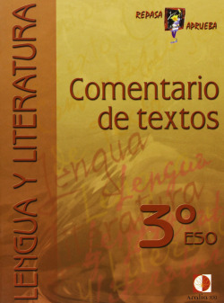 Cuaderno comentario textos 3ºESO Repasa y aprueba lengua