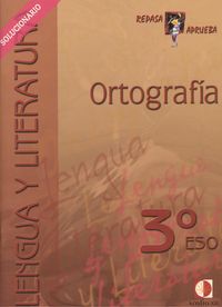 Solucionario cuaderno ortografia 3ºESO Repasa aprueba lengua