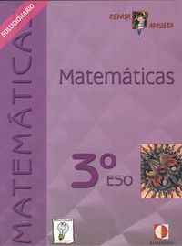 Solucionario matematicas 3ºESO Repasa y aprueba