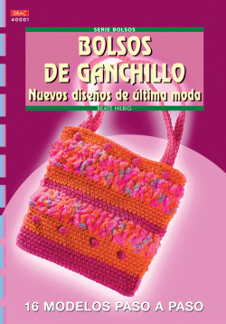 Serie bolsos nº 1. bolsos de ganchillo. nuevos diseños de ultima moda