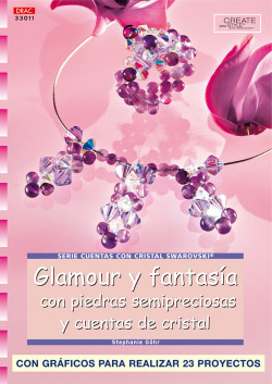 Serie swarovski nº 11. glamour y fantasia con piedras semipreciosas y cuentas de