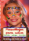 Serie maquilleje nº 14. maquillajes para niños. divertidos - salvajes - terrorif