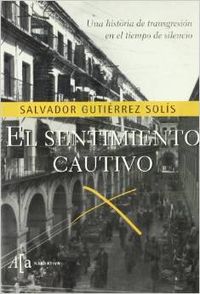 El sentimiento cautivo