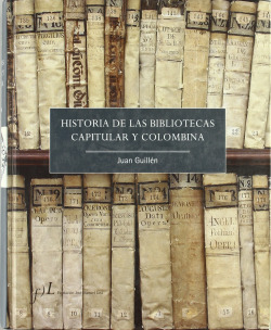 Historia de las bibliotecas Capitular y Colombina