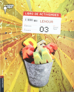 (09).LIBRO ACTIVIDADES 3O.PRIM.(LENGUA).MUNDO AGUA