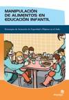 Manipulación de alimentos en Educación Infantil