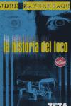 HISTORIA DEL LOCO (ED. NO VENAL)