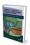 Limpieza y puesta a punto de habitaciones y áreas de pisos