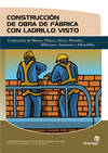 Construcción de obra de fábrica con ladrillo visto