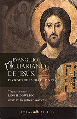 Evangelio acuariano de Jesús, el cristo de la era de piscis