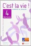 C'EST LA VIE 4.(EXERCICES+CD)