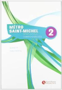 METRO SAINT-MICHEL 2.(EXERCICES+CD)