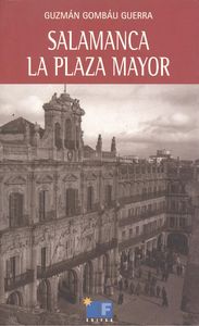 Salamanca la plaza mayor