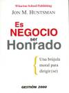 Es negocio ser honrado