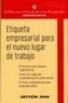 Etiqueta empresarial para el nuevo lugar de trabajo