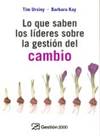 Lo que saben los líderes sobre la gestión del cambio